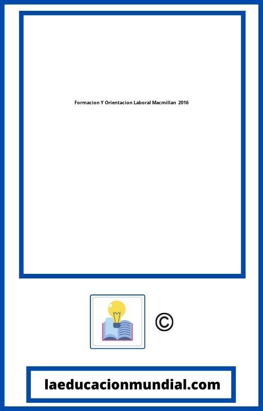 Formacion Y Orientacion Laboral Macmillan PDF 2016