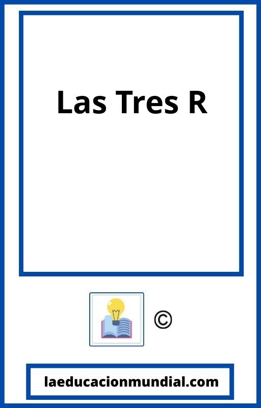 Las Tres R PDF