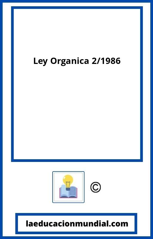 Ley Organica 2/1986 PDF