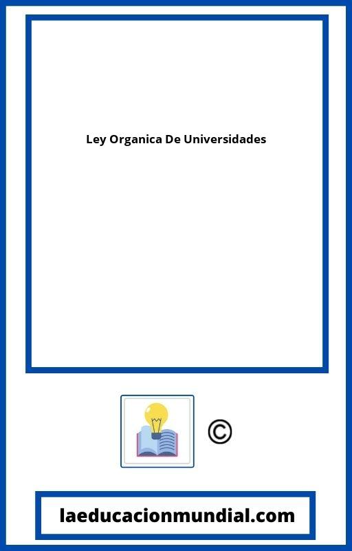 Ley Organica De Universidades PDF
