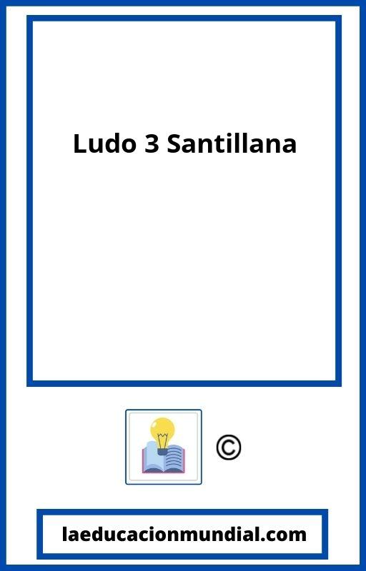 Ludo 3 Santillana PDF