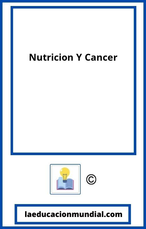 Nutricion Y Cancer PDF